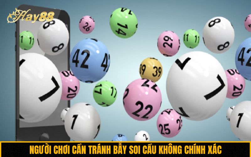 Người chơi cần tránh bẫy soi cầu không chính xác